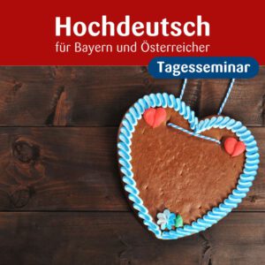 Hochdeutschkurs für Bayern