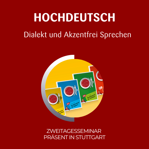Hochdeutsch Seminar Akzentfrei und Dialektfrei Sprechen in Stuttgart